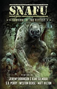 «SNAFU: Survival of the Fittest»