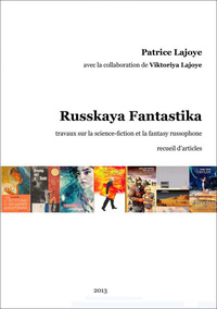 «Russkaya Fantastika. Travaux sur la science-fiction et la fantasy russophones»