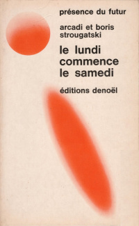 «Le lundi commence le samedi»