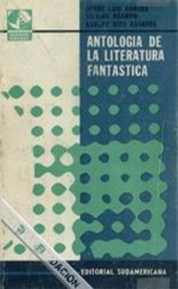 «Antología de la literatura fantástica»