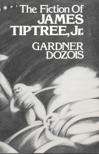 «The Fiction of James Tiptree, Jr.»