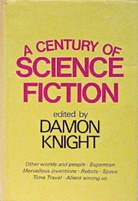 «A Century of Science Fiction»