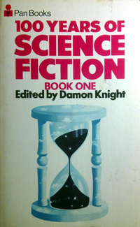 «One Hundred Years of Science Fiction, Book One»