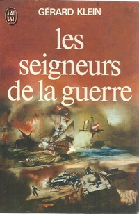 «Les seigneurs de la guerre»