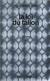 «La loi du talion»