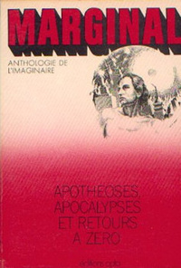 «Apothéoses, apocalypses et retours à zéro»