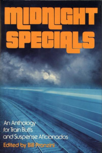 «Midnight Specials: An Anthology for Train Buffs and Suspense Aficionados»