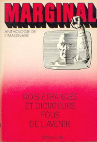 «Rois étranges et dictateurs fous de l