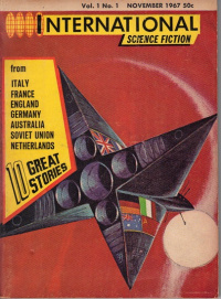 «International Science Fiction Vol. 1 No. 1 November 1967»