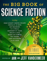 «The Big Book of Science Fiction»