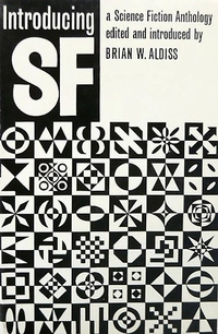 «Introducing SF: A Science Fiction Anthology»