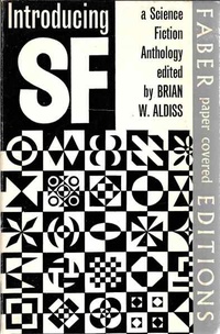 «Introducing SF: A Science Fiction Anthology»