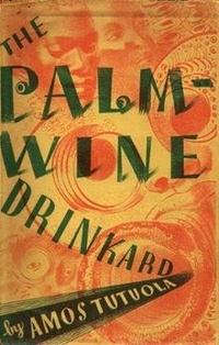 «The Palm-Wine Drinkard»