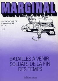 «Batailles à venir, soldats de la fin des temps»