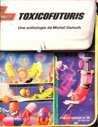 «Toxicofuturis»