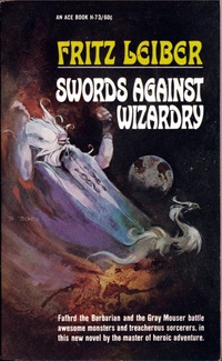 «Swords Against Wizardry»