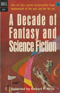 «A Decade of Fantasy and Science Fiction»