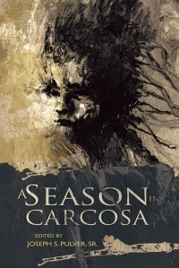 «A Season in Carcosa»