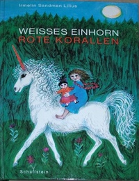 «Weisses Einhorn, rote Korallen»