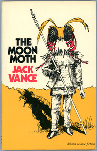 «The Moon Moth And Other Stories»