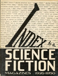 «Index to the Science-Fiction Magazines, 1926-1950»