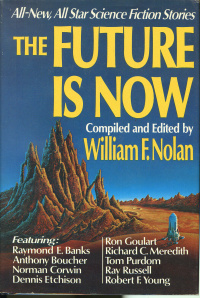 «The Future Is Now»