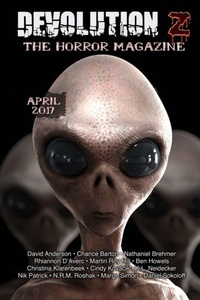 «Devolution Z April 2017: The Horror Magazine (Volume 17)»