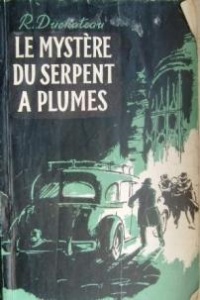 «Le mystere du serpent a plumes»