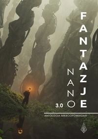 «nanoFantazje 3.0»