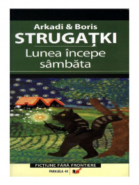 «Lunea incepe sambata»