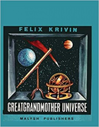 «Greatgrandmother Universe»