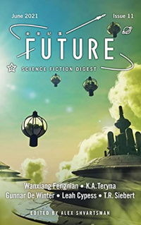 «Future Science Fiction Digest, Issue 11, June 2021»