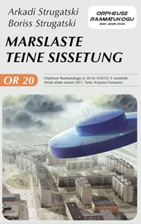 «Marslaste teine sissetung»