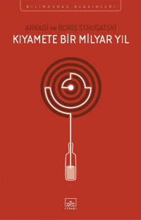 «Kıyamete Bir Milyar Yıl»