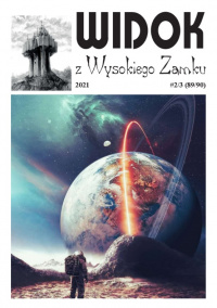 «Widok z Wysokiego Zamku #2/3 (89/90) 2021»