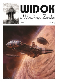 «Widok z Wysokiego Zamku #1 (82) 2019»