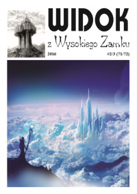 «Widok z Wysokiego Zamku #2/3 (71/72) 2016»