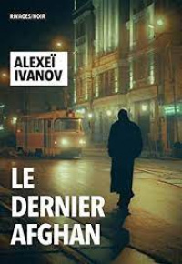 «Le Dernier Afghan»