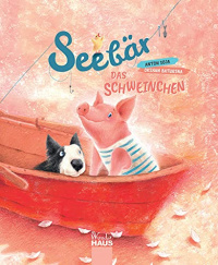 «Das Schweinchen Seebär»