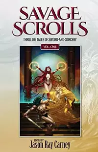 «Savage Scrolls, Volume One»