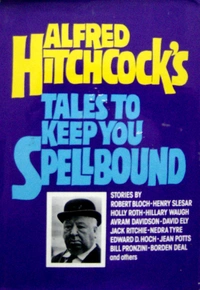 «Alfred Hitchcock’s Tales to Keep You Spellbound»