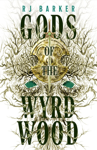 «Gods of the Wyrdwood»