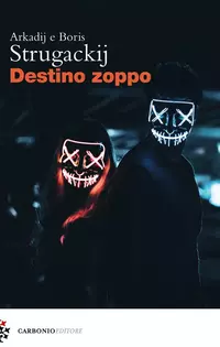 «Destino zoppo»