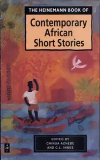 «The Heinemann Book of Contemporary African Short Stories»