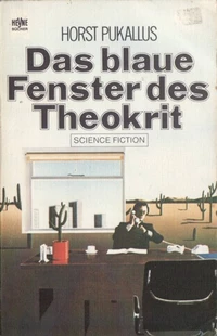 «Das blaue Fenster des Theokrit»