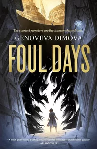 «Foul Days»