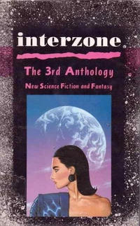 «Interzone: The 3rd Anthology»