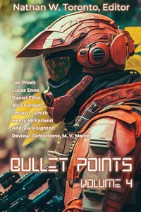 «Bullet Points: Volume 4»