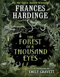 «The Forest of a Thousand Eyes»