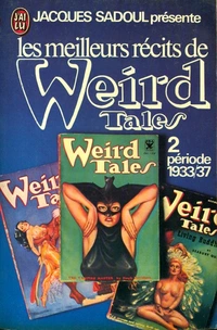 «Les Meilleurs récits de Weird Tales — 2 : période 1933/37»